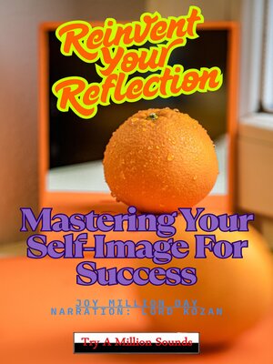 cover image of Reinvent Your Reflection